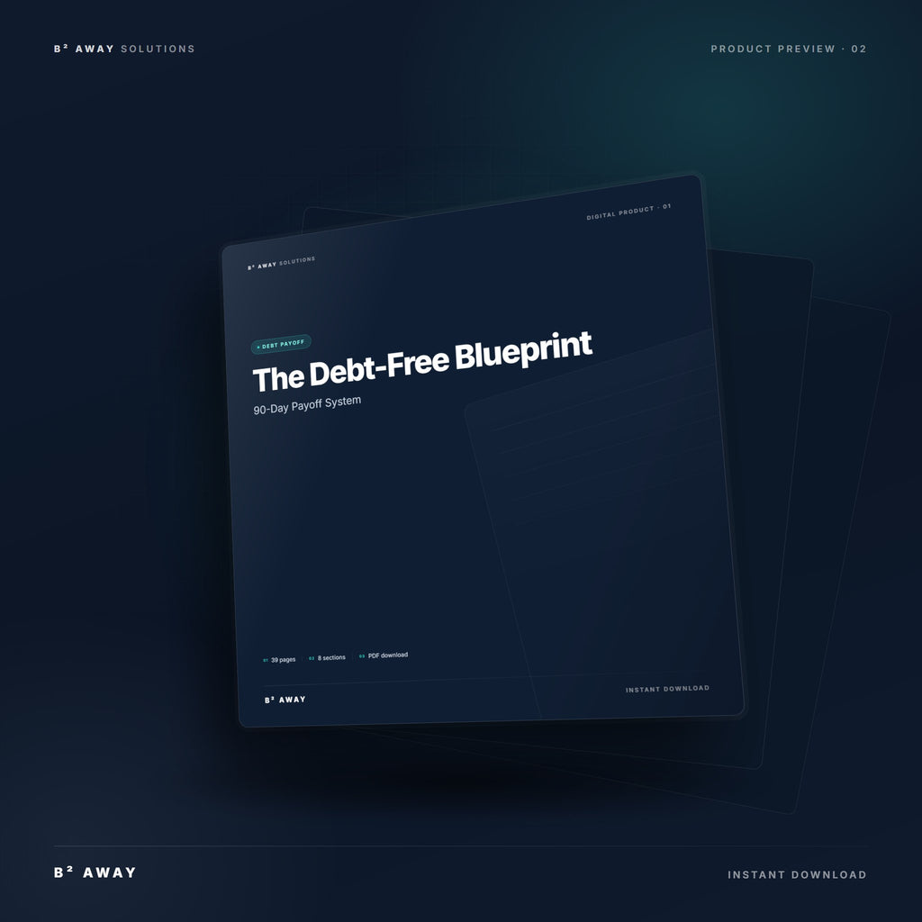 The Debt-Free Blueprint — mockup | B² Away